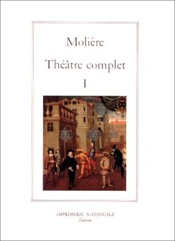 THEATRE COMPLET TOME I (BROCHE), de Molière | portada del libro