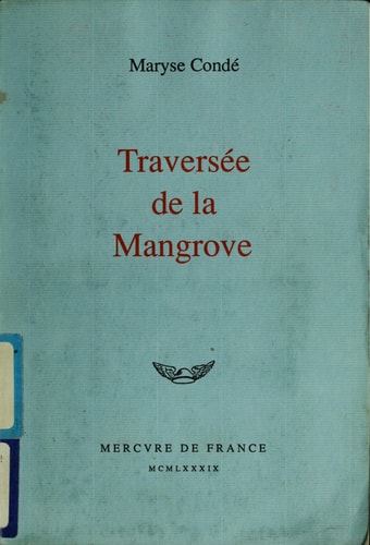 TRAVERSEE DE LA MANGROVE, de Condé | portada del libro