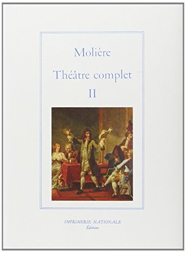 THEATRE COMPLET TOME II (RELIE), de Molière | portada del libro