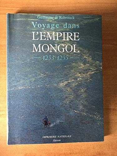 VOYAGE DANS L'EMPIRE MONGOL, de Guillaume de Rubrouck | portada del libro