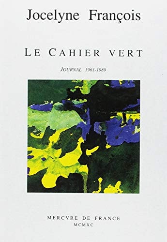 LE CAHIER VERT, de Jocelyne François | portada del libro