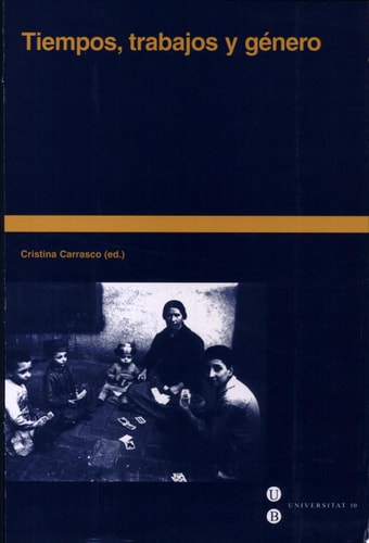 Tiempos, trabajos y género, de Carrasco Bengoa | portada del libro