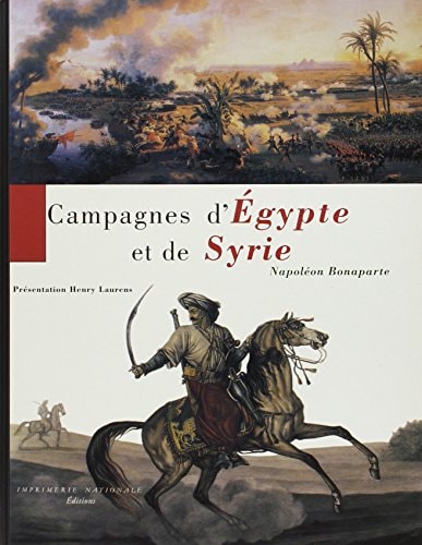 CAMPAGNES D'EGYPTE ET DE SYRIE, de Bonaparte | portada del libro