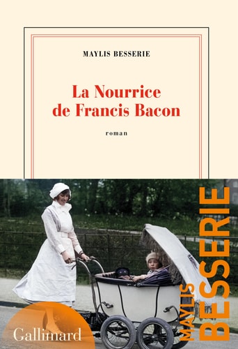 LA NOURRICE DE FRANCIS BACON, de Maylis Besserie | portada del libro