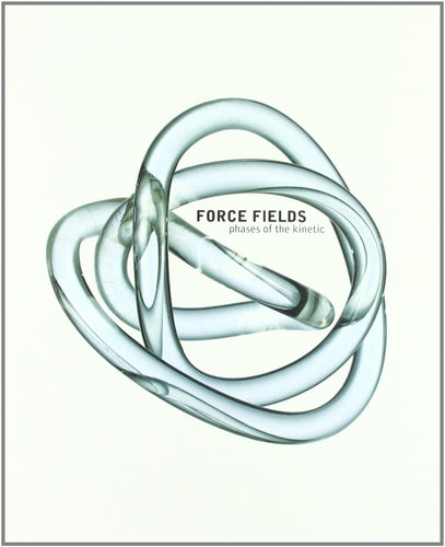 FORCE FIELDS, PHASES OF THE KINTETIC, de Cotter | portada del libro