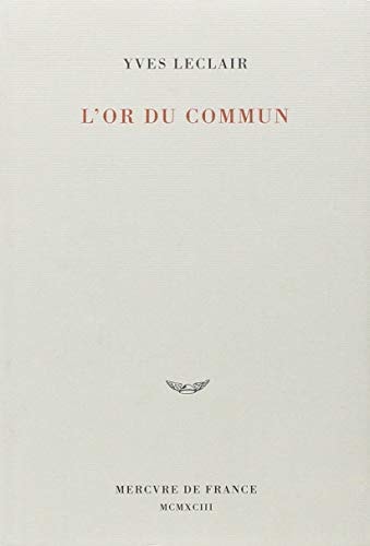 L'OR DU COMMUN, de Yves Leclair | portada del libro