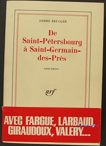 DE SAINT-PETERSBOURG A SAINT-GERMAIN-DES-PRES, de André Beucler | portada del libro