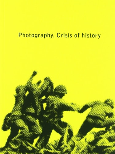 PHOTOGRAPHY. CRISIS OF HISTORY, de Fontcuberta | portada del libro