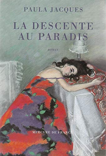 LA DESCENTE AU PARADIS, de Paula Jacques | portada del libro