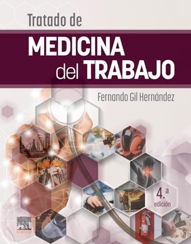 TRATADO DE MEDICINA DEL TRABAJO 4ª ED, de Fernando Gil Hernández | portada del libro