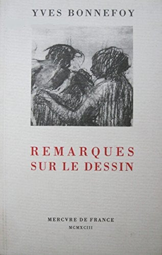 REMARQUES SUR LE DESSIN, de Yves Bonnefoy | portada del libro