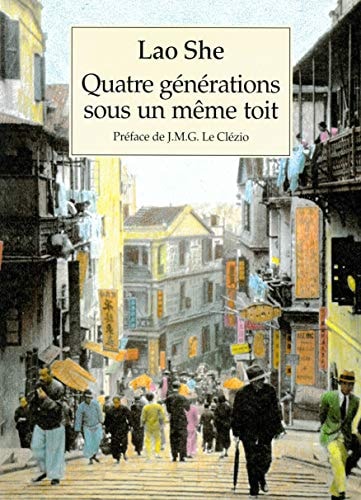 QUATRE GENERATIONS SOUS UN MEME TOIT T1, de She Lao | portada del libro