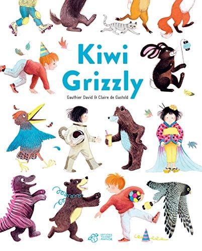 KIWI GRIZZLY, de Gauthier David | portada del libro