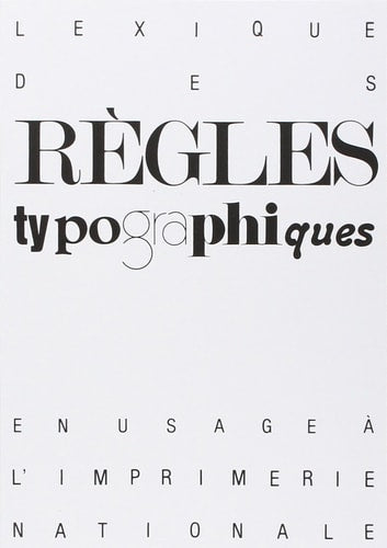 LEXIQUE DES REGLES TYPOGRAPHIQUES, de Varios autores | portada del libro