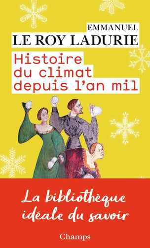 Histoire du climat depuis l'An Mil, de LE ROY LADURIE EMMANUEL | portada del libro