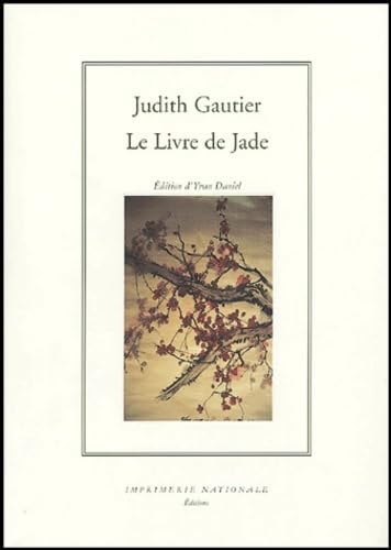 LE LIVRE DE JADE (RELIE), de Judith Gautier | portada del libro