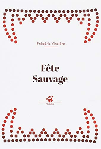 FÒTE SAUVAGE, de Frédéric Vinclère | portada del libro