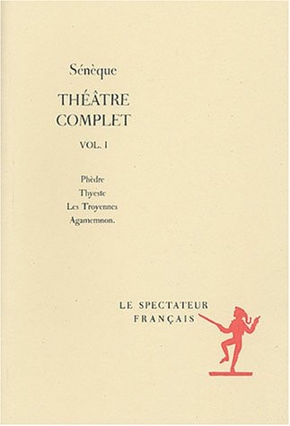 THEATRE COMPLET VOLUME 1, de Sénèque | portada del libro