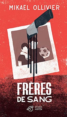 FRERES DE SANG, de Mikaël Ollivier | portada del libro
