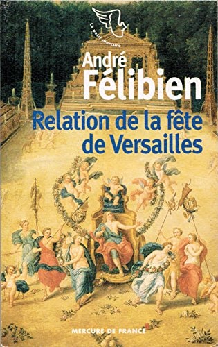RELATION DE LA FETE DE VERSAILLES, de André Félibien | portada del libro