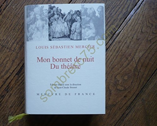 MON BONNET DE NUIT, de Louis-Sébastien Mercier | portada del libro
