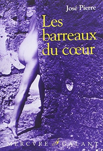 LES BARREAUX DU COEUR, de José Pierre | portada del libro