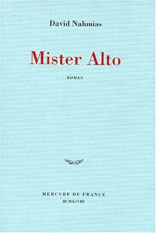 MISTER ALTO, de David Nahmias | portada del libro
