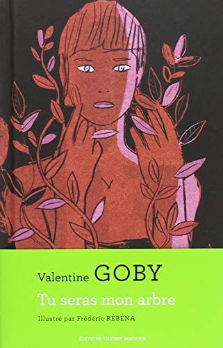 TU SERAS MON ARBRE, de Valentine Goby | portada del libro