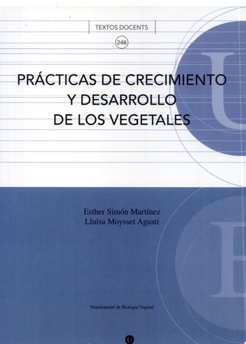 Prácticas de crecimiento y desarrollo de los vegetales, de Moysset Agusti | portada del libro