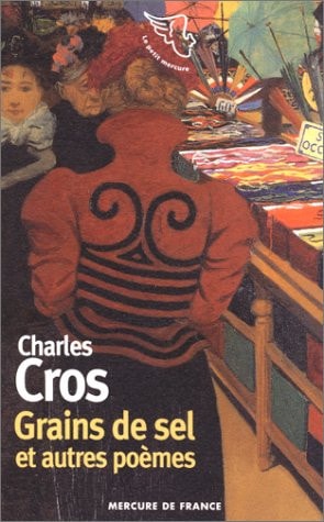 GRAINS DE SEL ET AUTRES POEMES, de Charles Cros | portada del libro