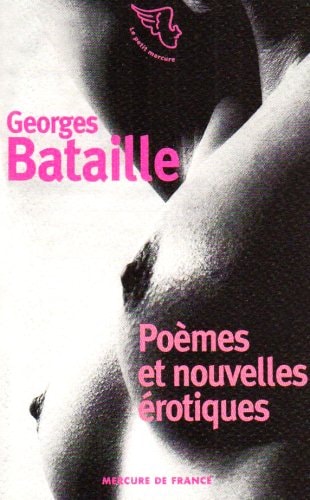 POEMES ET NOUVELLES EROTIQUES, de Georges Bataille | portada del libro