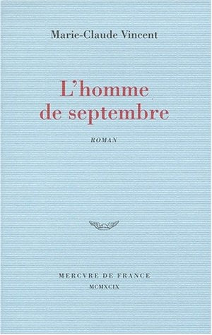 L'HOMME DE SEPTEMBRE, de Marie-Claude Vincent | portada del libro