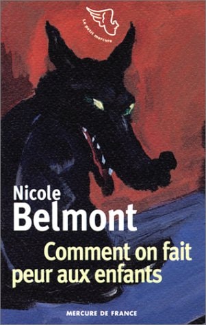 COMMENT ON FAIT PEUR AUX ENFANTS, de Nicole Belmont | portada del libro
