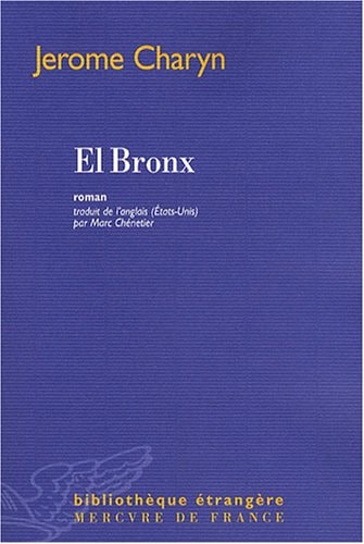 EL BRONX, de Jerome Charyn | portada del libro