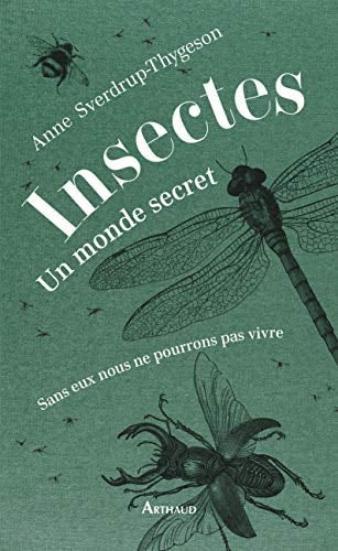 INSECTES UN MONDE SECRET, de Anne Sverdrup-Thygeson | portada del libro