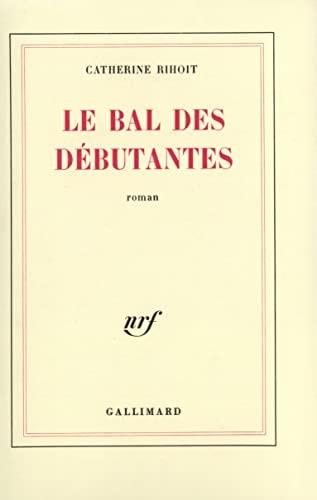 LE BAL DES DEBUTANTES, de Catherine Rihoit | portada del libro