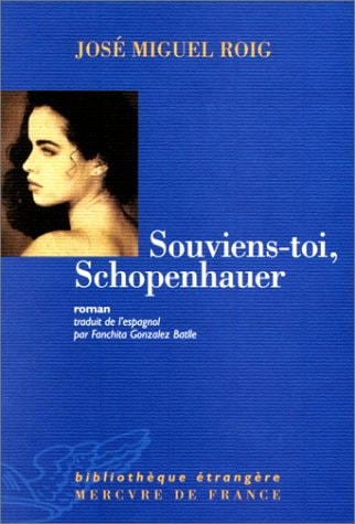 SOUVIENS-TOI SCHOPENHAUER, de José Miguel Roig | portada del libro