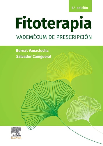 FITOTERAPIA VADEMECUM DE PRESCRIPCION 6 ED, de VANACLOCHA | portada del libro