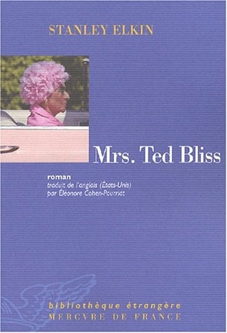 MRS TED BLISS, de Stanley Elkin | portada del libro