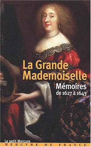 MEMOIRES DE 1627 A 1643, de Anne-Marie-Louise d'Orléans Montpensier (duchesse de) | portada del libro