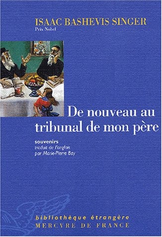 DE NOUVEAU AU TRIBUNAL DE MON PERE, de Singer | portada del libro