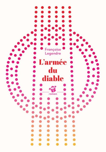 L'ARMEE DU DIABLE, de Françoise Legendre | portada del libro
