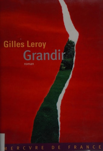 GRANDIR, de Gilles Leroy | portada del libro