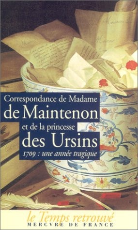 CORRESPONDANCE MME DE MAINTENON PRINCESSE DES URSINS, de Madame de Maintenon | portada del libro