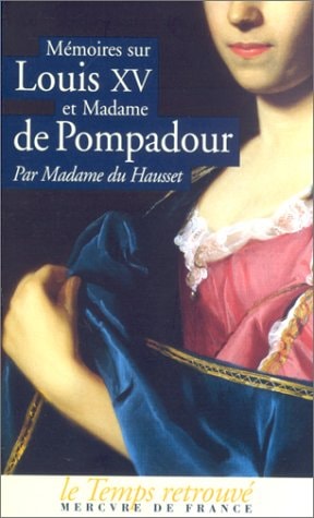 MEMOIRES SUR LOUIS XV ET MADAME DE POMPADOUR, de Mme. Du Hausset | portada del libro