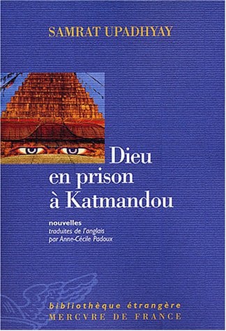 DIEU EN PRISON A KATMANDOU, de Samrat Upadhyay | portada del libro