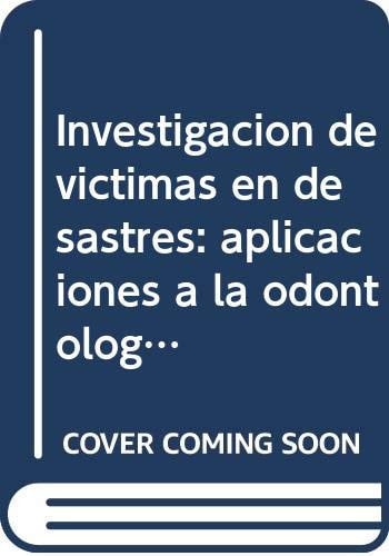 INVESTIGACION DE VICTIMAS EN DESASTRES, de LóPEZ PALAFOX | portada del libro