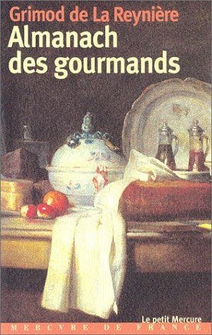 ALMANACH DES GOURMANDS, de GRIMOD DE LA REYNIERE | portada del libro