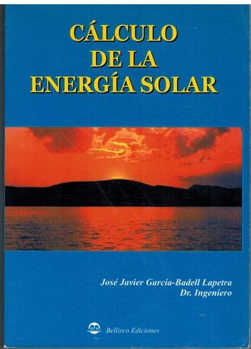 CALCULO DE LA ENERGIA SOLAR, de GARCIA-VADELL LAPETRA | portada del libro