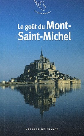 LE GOUT DU MONT-SAINT-MICHEL, de Jean-Noël Mouret | portada del libro
